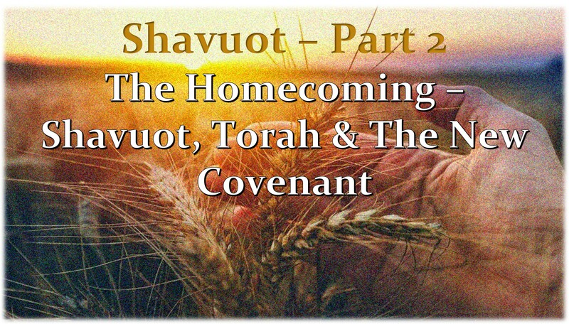 Shavuot 2026 – Part 2