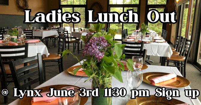Ladies Lunch Out 