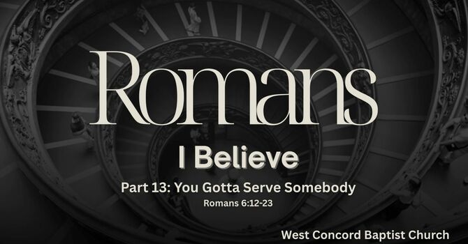 You Gotta Serve Somebody