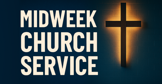 Midweek Service - Mark Walsh