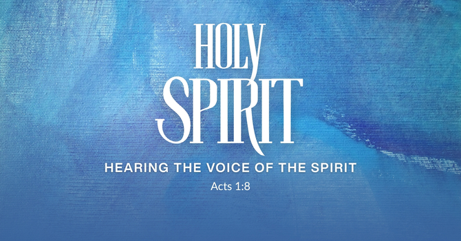 Hearing the Voice of the Spirit