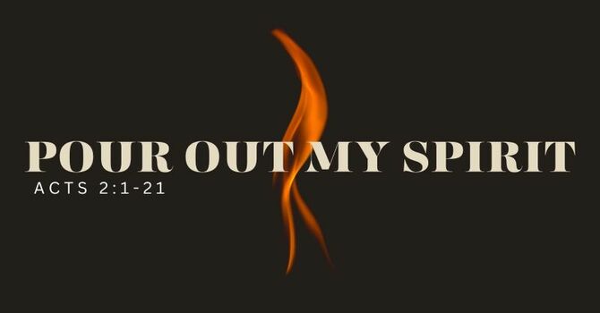 Pour Out My Spirit