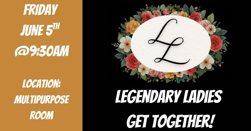 Legendary Ladies Get Together