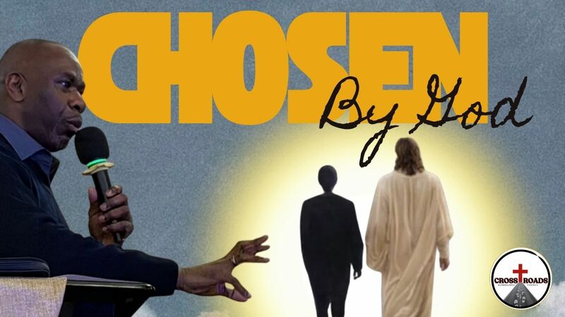 Chosen By God