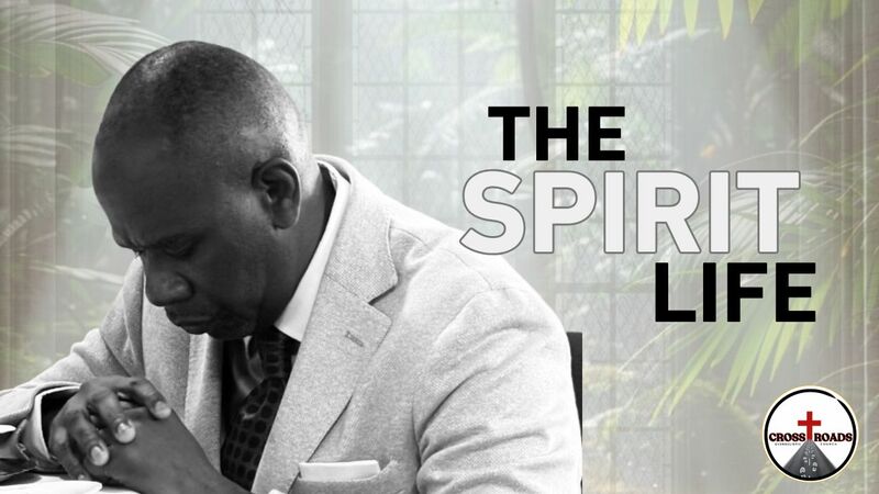 The Spirit Life