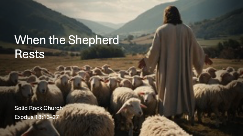 When the Shepherd Rests
