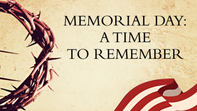 Memorial Day A Time To Remember