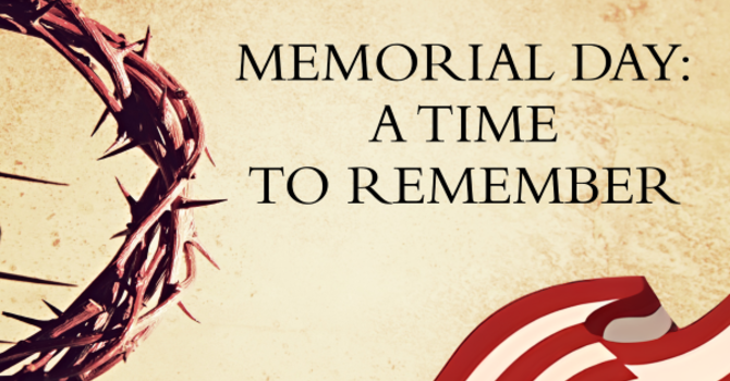 Memorial Day A Time To Remember