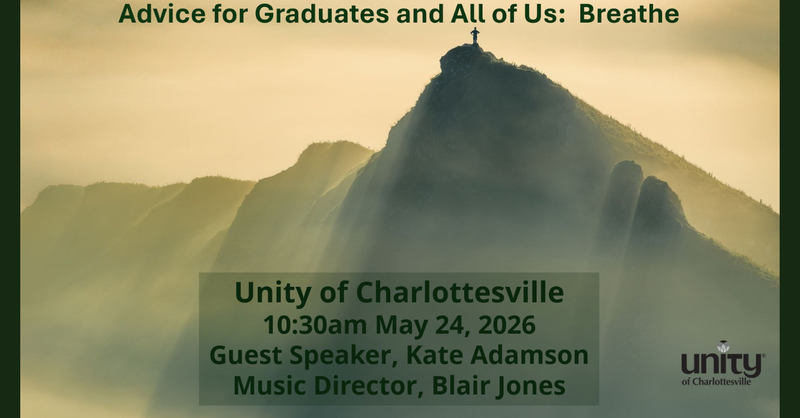 Advice for Graduates and All of Us: Breathe