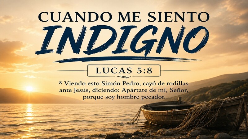 Cuando me siento Indigno
