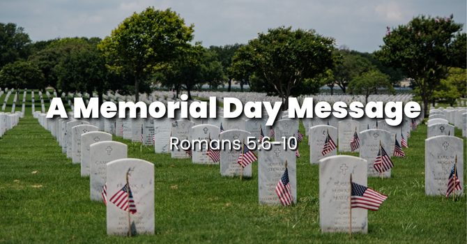 A Memorial Day Message