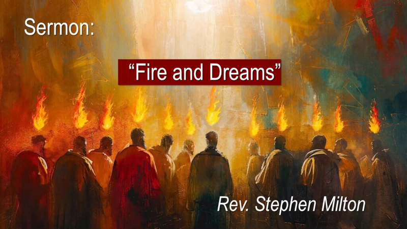 Fire and Dreams