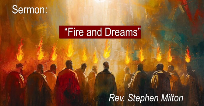 Fire and Dreams
