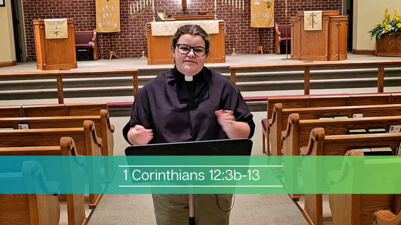 1 Corinthians 12:3b-13