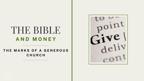 The Marks of a Generous Church