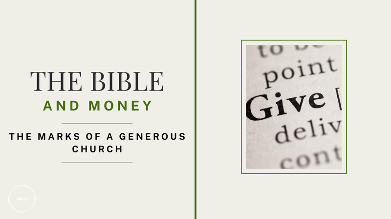 The Marks of a Generous Church