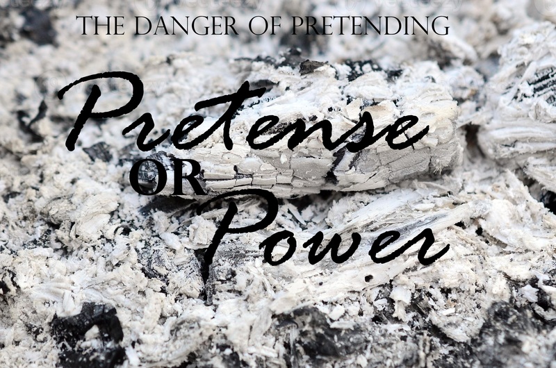 Pretense or Power 