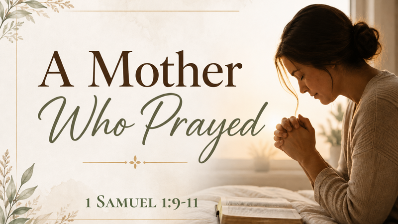 A Mother Who Prayed