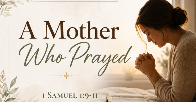 A Mother Who Prayed