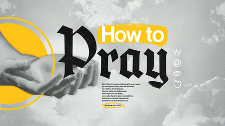 How to Pray