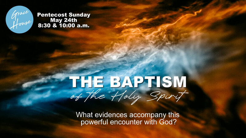 The Baptism of the Holy Spirit