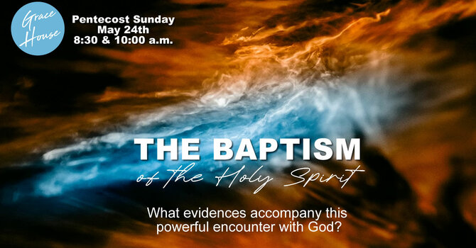 The Baptism of the Holy Spirit
