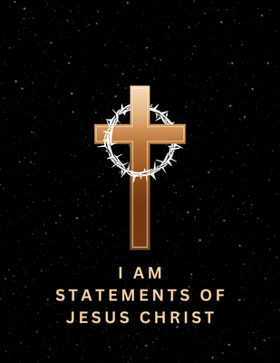 Easter Series: I Am Statements of Jesus