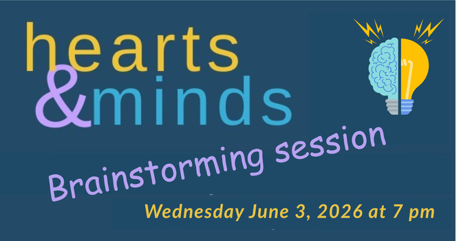 Hearts and Minds  Brainstorming Meeting
