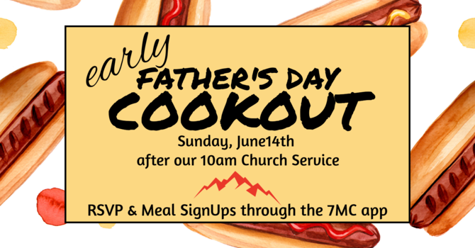 Early Father's Day Lunch/Cookout