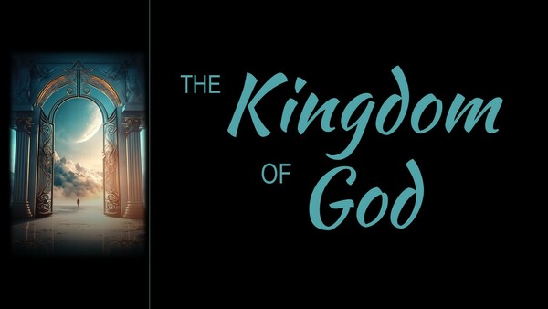 The Kingdom of God