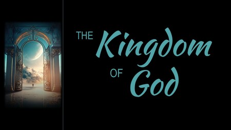 The Kingdom of God