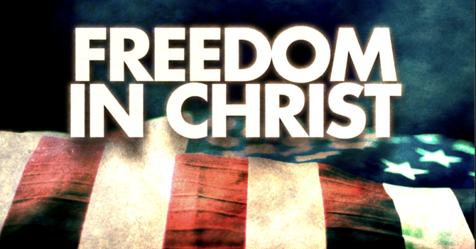 Freedom in Christ