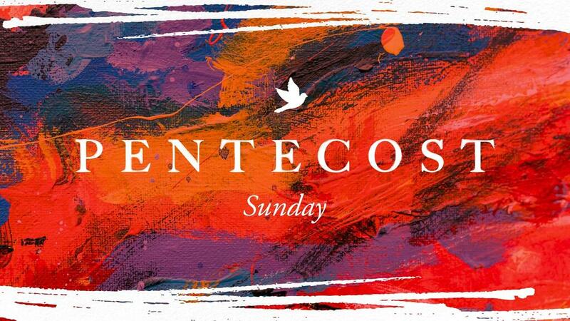 Pentecost Sunday 2026