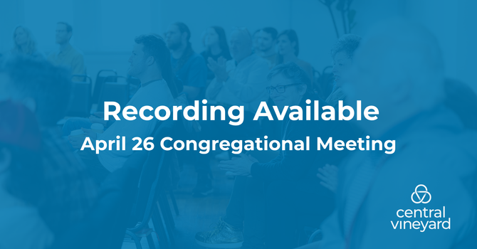 Spring Congregational Meeting