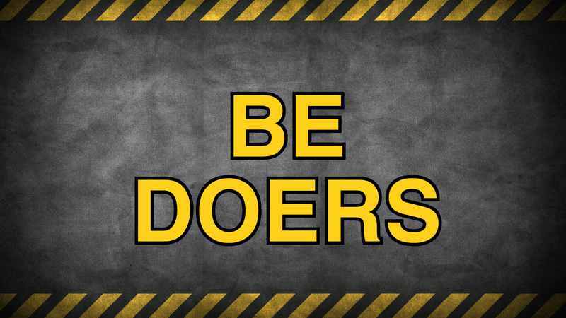 Be Doers