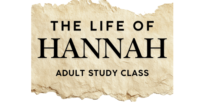 The Life of Hannah