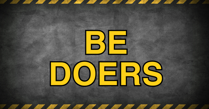 Be Doers