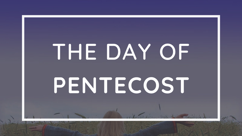 The Day of Pentecost