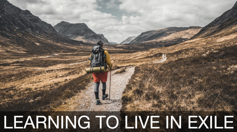 Learning To Live In Exile