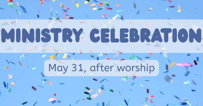Ministry Celebration
