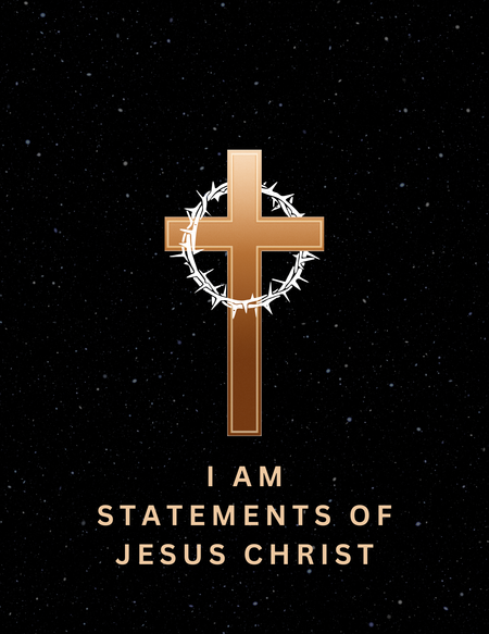 Easter Series: I Am Statements of Jesus
