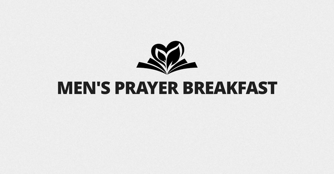 Men's Prayer Breakfast