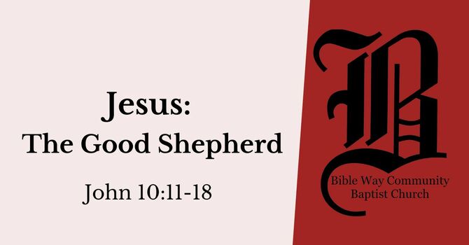 Jesus, The Good Shepherd