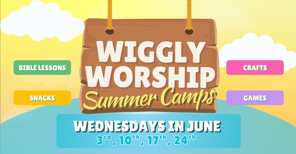 Wiggly Worship Summer Camps