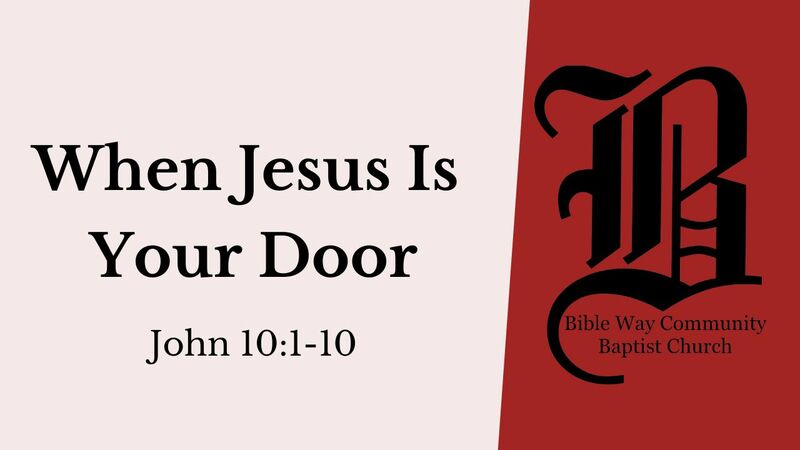 When Jesus Is Your Door