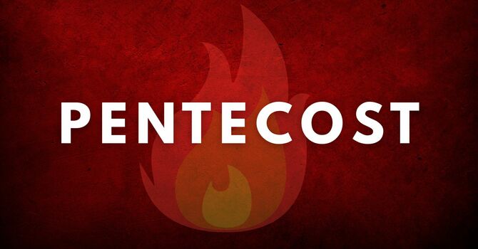 Pentecost Sunday: Life in the Spirit