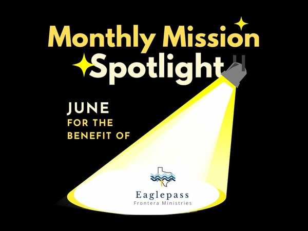 Mission Spotlight June 2026