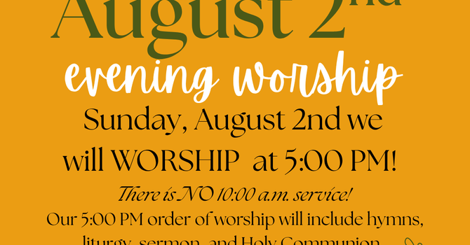 Summer EVENING Worship!