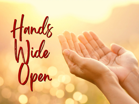 Hands Wide Open