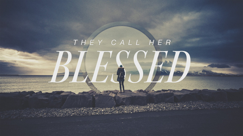 They Call Her Blessed